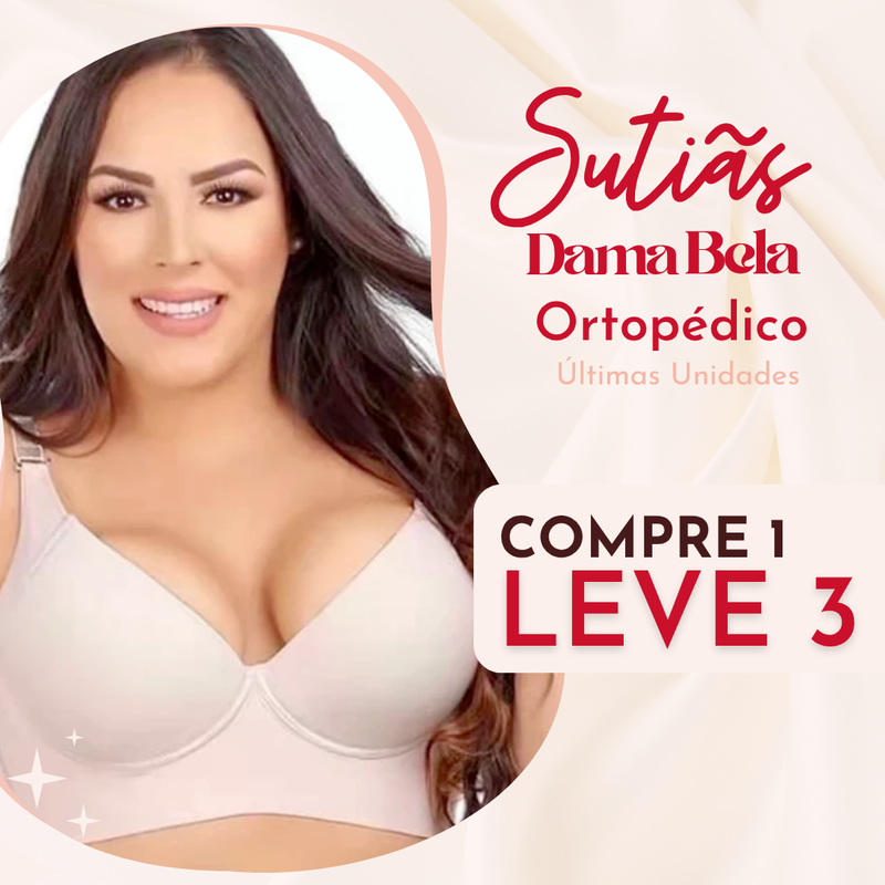 Sutiãs Modelador Ortopédico Dama Bela - [COMPRE 1 LEVE 3] + Frete Grátis